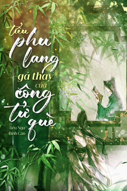 Tiểu Phu Lang Gả Thay Của Công Tử Què
