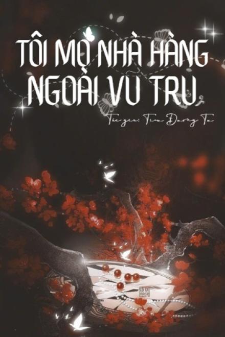 Tôi Mở Nhà Hàng Ngoài Vũ Trụ