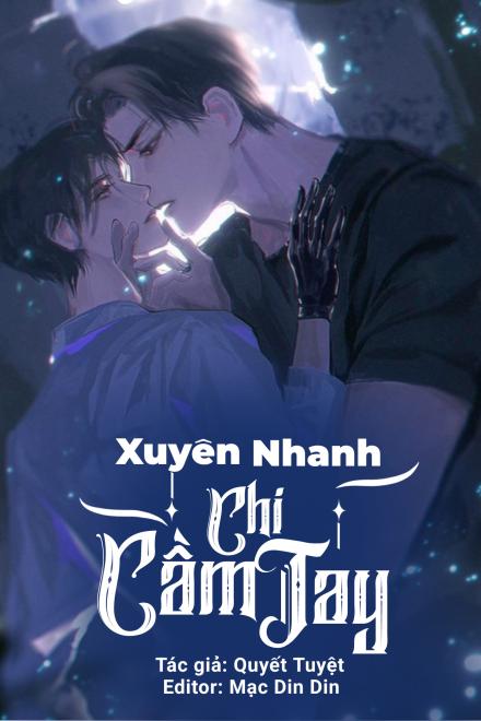 Xuyên Nhanh: Cầm Tay