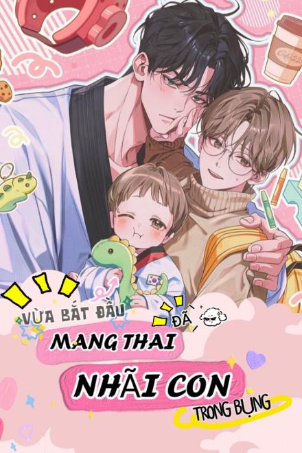 [Xuyên Nhanh] Vừa Bắt Đầu Đã Mang Thai Nhãi Con Trong Bụng