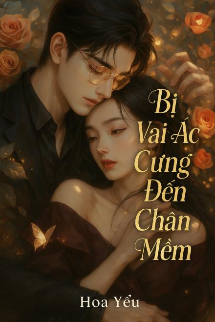 TN70: Bị Vai Ác Sủng Đến Eo Mềm