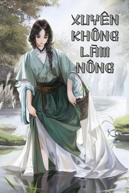 Xuyên Không Làm Nông