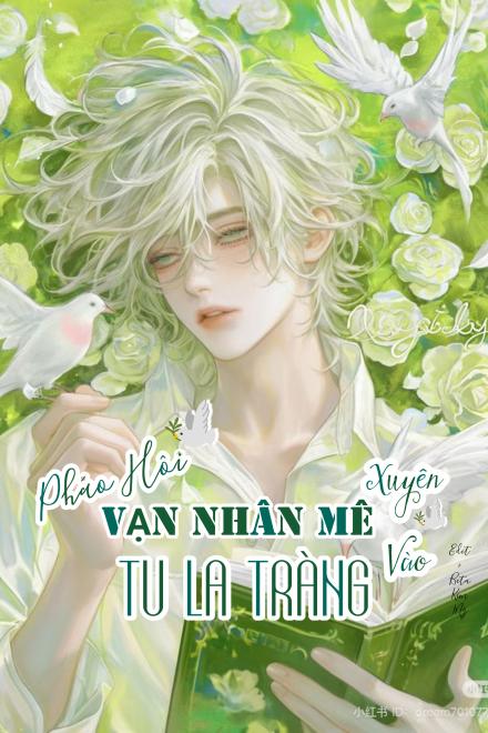 Pháo Hôi Vạn Nhân Mê Lâm Vào Tu La Tràng