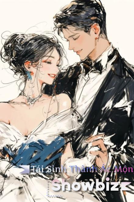 Tái Sinh Thành Ác Mộng Showbiz