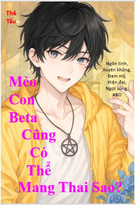 Mèo Con Beta Cũng Có Thể Mang Thai Sao?