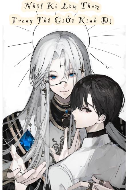 Nhật Kí Làm Thêm Trong Thế Giới Quỷ Dị