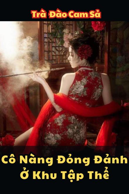 Cô Nàng Đỏng Đảnh Ở Khu Tập Thể