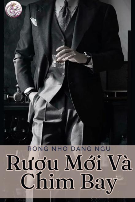 Rượu Mới Và Chim Bay