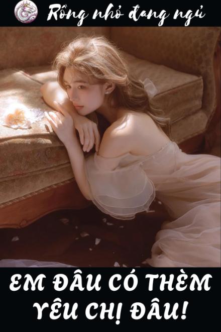 Em Đâu Có Thèm Yêu Chị Đâu!