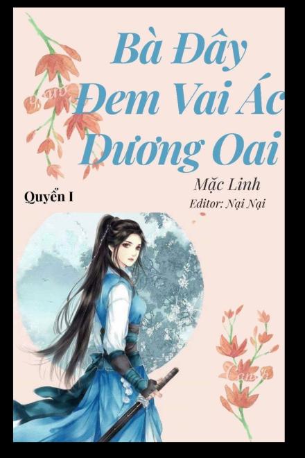 Bà Đây Đem Vai Ác Dương Oai