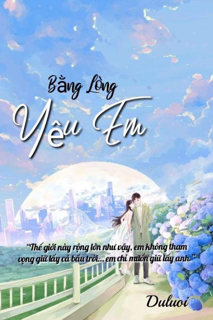 Bằng Lòng Yêu Em