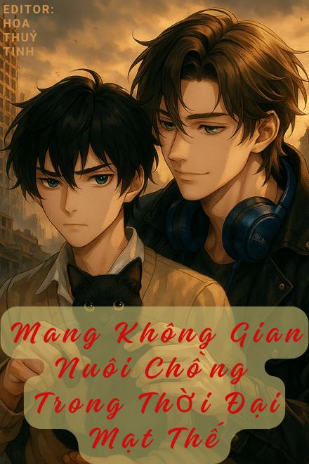 Mang Không Gian Nuôi Chồng Trong Thời Đại Mạt Thế