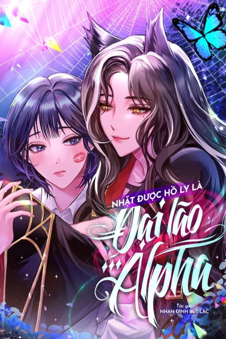 Nhặt Được Hồ Ly Là Đại Lão A