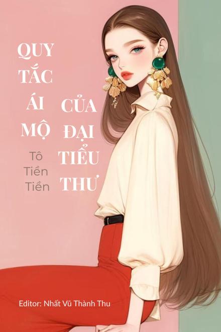 Quy Tắc Ái Mộ Của Đại Tiểu Thư