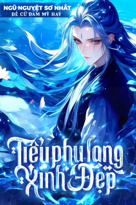 Tiểu Phu Lang Xinh Đẹp