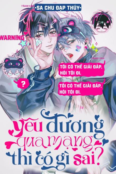 Yêu Đương Qua Mạng Thì Có Gì Sai?