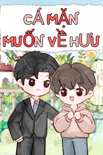 Cá Mặn Muốn Về Hưu