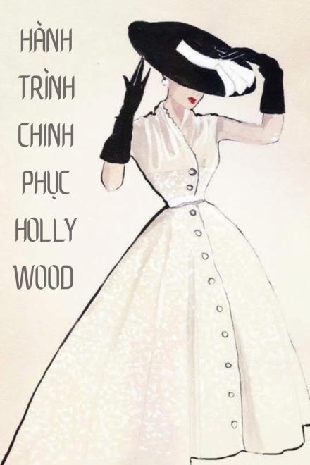 Hành Trình Chinh Phục Hollywood