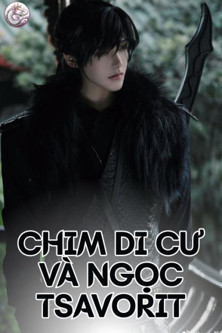 Chim Di Cư Và Ngọc Tsavorit