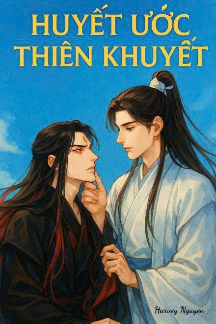 Huyết Ước Thiên Khuyết