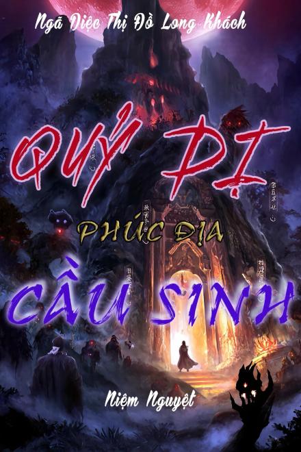 Quỷ Dị: Phúc Địa Cầu Sinh