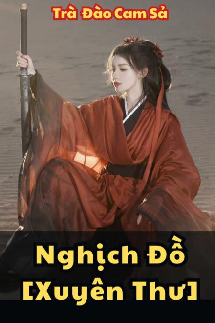 Nghịch Đồ [Xuyên Thư]