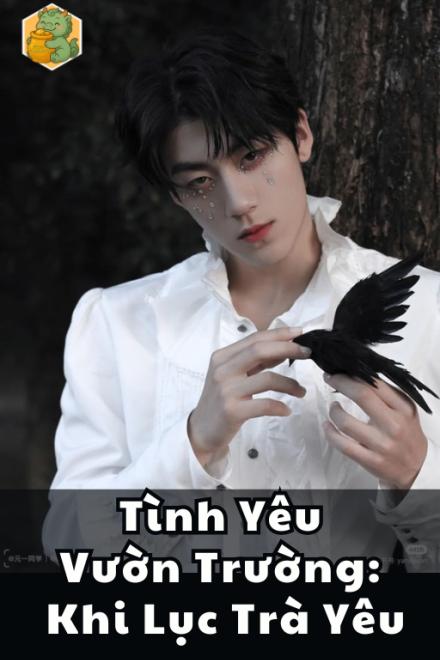 Tình Yêu Vườn Trường: Khi Lục Trà Yêu