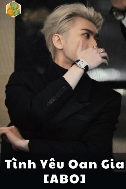 Tình Yêu Oan Gia [ABO]