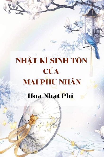 Nhật Kí Sinh Tồn Của Mai Phu Nhân