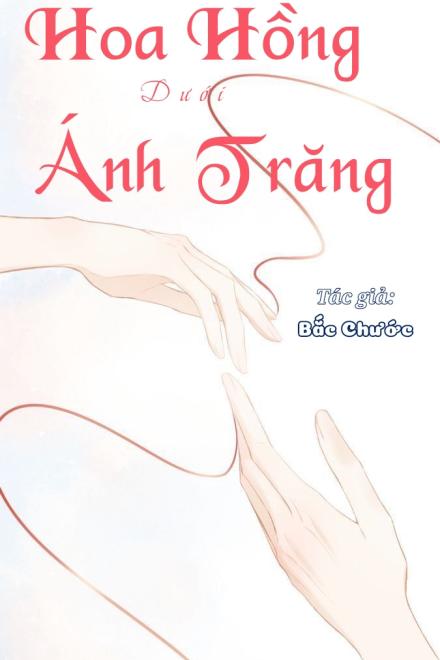 Hoa Hồng Dưới Ánh Trăng