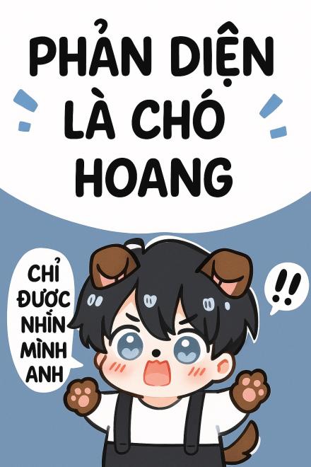 Phản Diện Là Chó Hoang