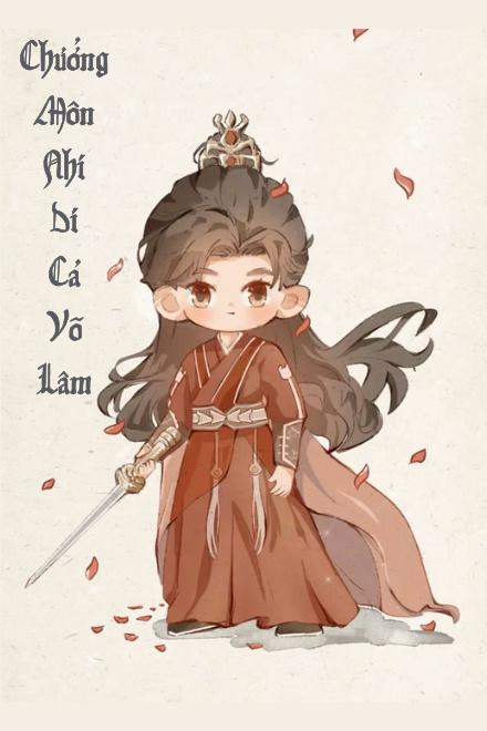 Chương Môn Nhí, Dí Cả Võ Lâm