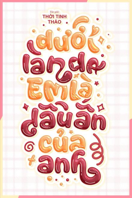 Dưới Làn Da Em Là Dấu Ấn Của Anh