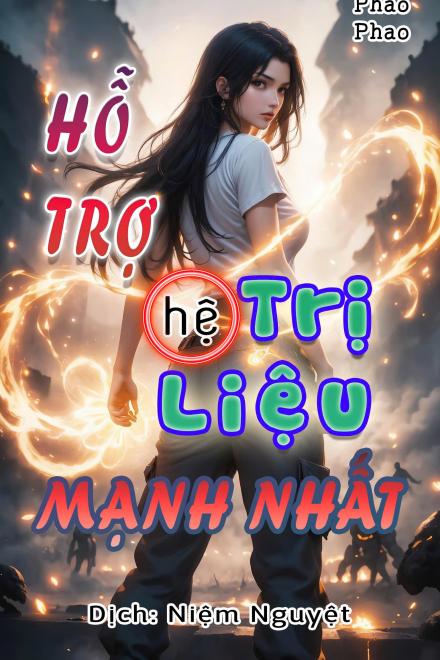 Hỗ Trợ Hệ Trị Liệu Mạnh Nhất