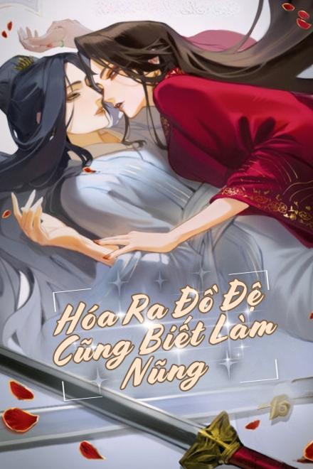 Hóa Ra Đồ Đệ Cũng Biết Làm Nũng [Xuyên Sách]