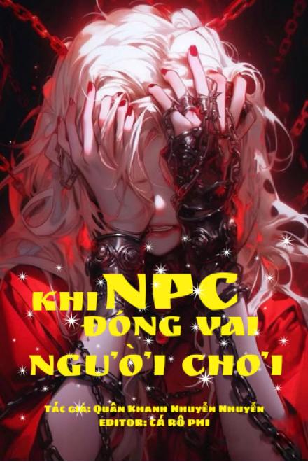 Khi NPC Đóng Vai Người Chơi