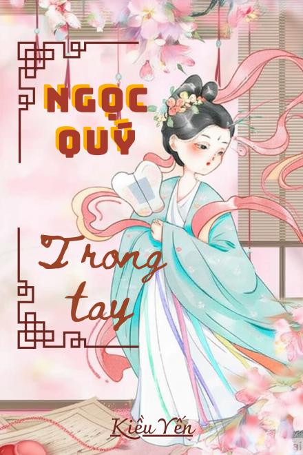 Ngọc Quý Trong Tay