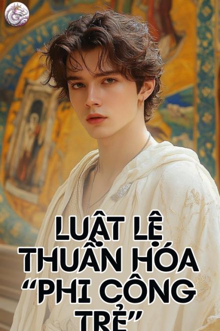 Luật Lệ Thuần Hóa 