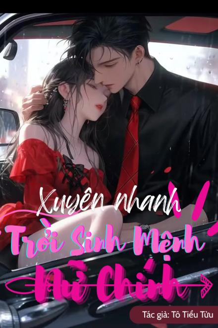 Trời Sinh Mệnh Nữ Chính [Xuyên Nhanh]