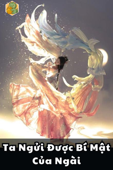 Ta Ngửi Được Bí Mật Của Ngài