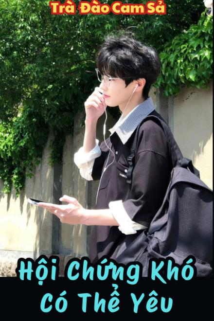 Hội Chứng Khó Có Thể Yêu