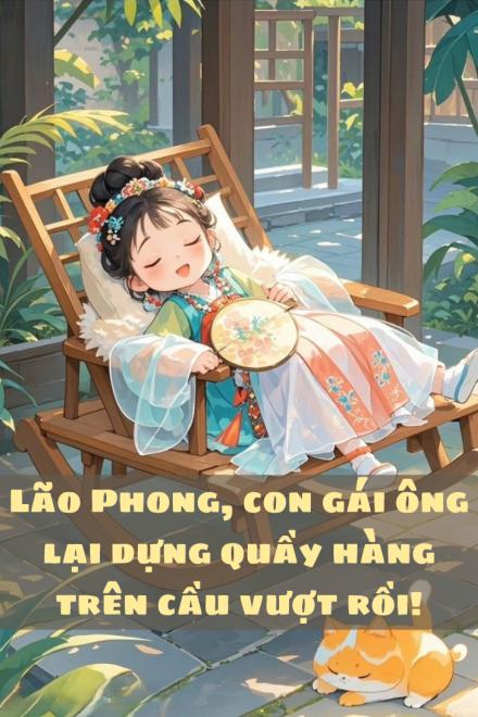 Lão Phong, Con Gái Ông Lại Dựng Quầy Hàng Trên Cầu Vượt Rồi!