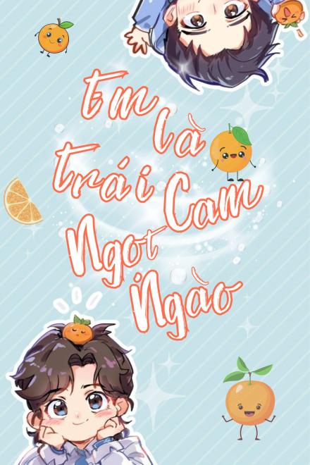 Em Là Trái Cam Ngọt Ngào