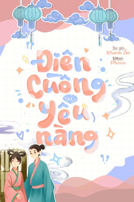 Điên Cuồng Vì Yêu Nàng