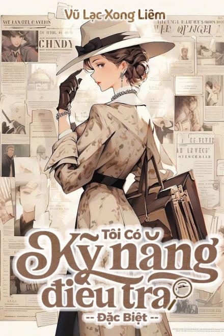 Tôi Có Kỹ Năng Điều Tra Đặc Biệt