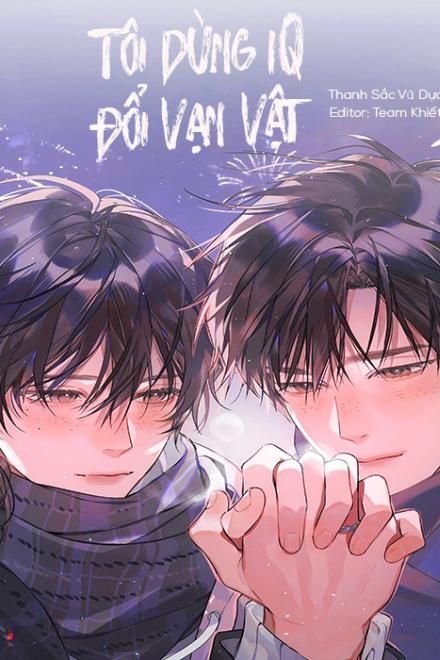 Tôi Dùng IQ Đổi Vạn Vật