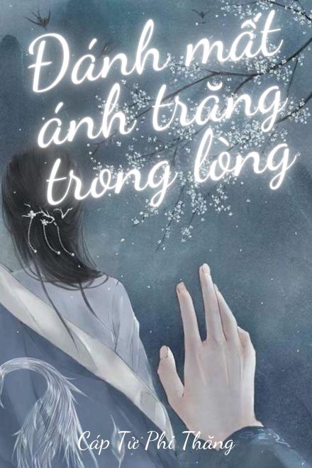 Đánh Mất Ánh Trăng Trong Lòng