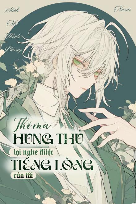 Thế Mà Hung Thủ Lại Nghe Được Tiếng Lòng Của Ta