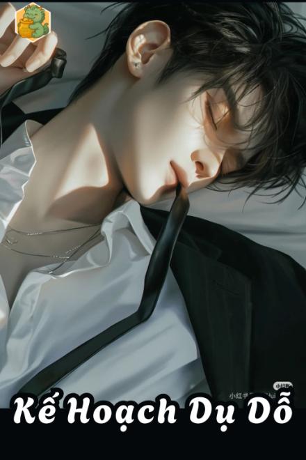 Kế Hoạch Dụ Dỗ