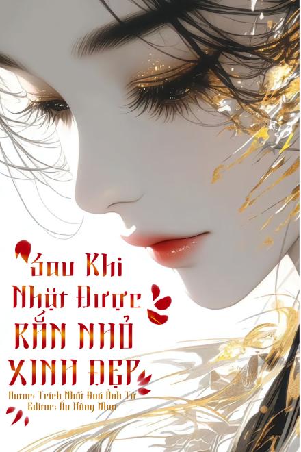 Sau Khi Nhặt Được Rắn Nhỏ Xinh Đẹp